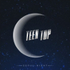 TEEN TOP - SEOUL NIGHT