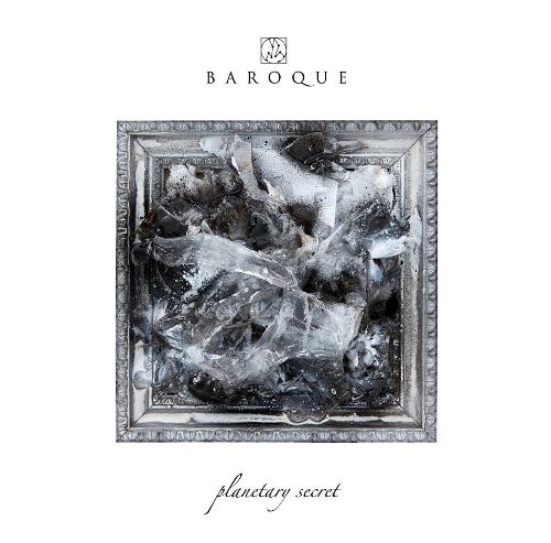 Cover zum Album "PLANETARY SECRET" von BAROQUE.