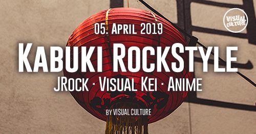 VISUAL CULTURE veranstaltet die nächste Kabuki RockStyle x KPOP deluxe im April 2019. Dann dürfen Fans in in der Matrix in Bochum zu J-Rock und Visual Kei hadbangen und zu K-Pop tanzen >> Otaji | #JPop #JRock #KPop #Mandopop und asiatische Musik